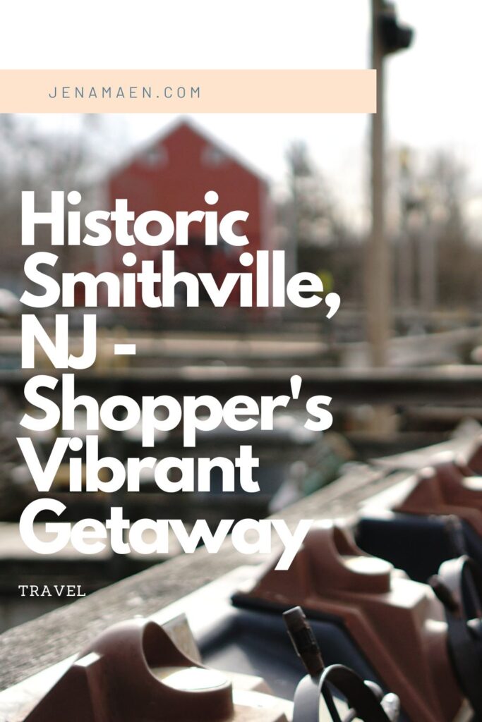 Historic Smithville, NJ - Shopper's Vibrant Getaway