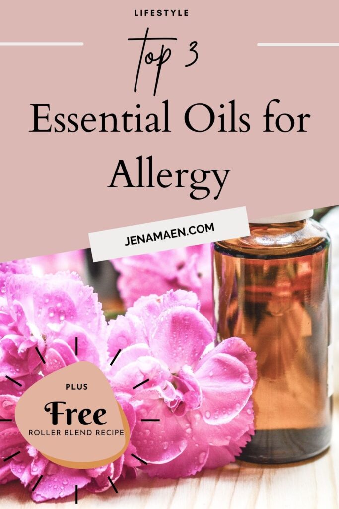 My Top 3 Favorite Essential Oils For Allergy Allergy Trio Blend Jenamaen 8420